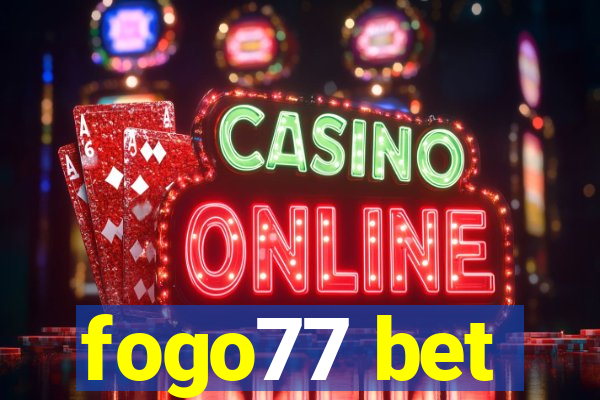 fogo77 bet